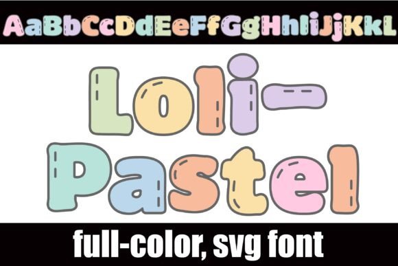 Loli Pastel: A Chunky, Stitched Font for Vibrant Designs