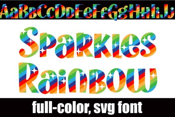 Sparkles Rainbow: A Whimsical Font for Vibrant Branding