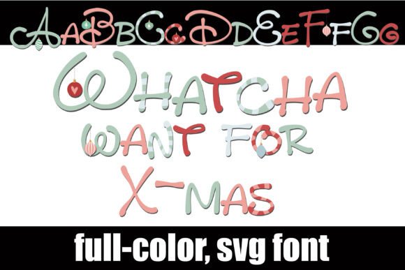 Whatcha Want for X-mas: A Festive Font for Holiday Designs